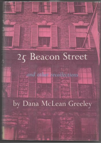 25 Beacon Street,: And other recollections