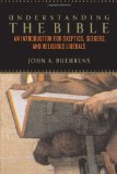Understanding the Bible: An Introduction for Skeptics, Seekers, and Religious Liberals