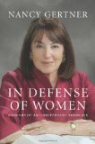 In Defense of Women: Memoirs of an Unrepentant Advocate