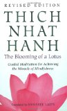 The Blooming of a Lotus: The Essential Guided Meditations for Mindfulness, Healing, and Transformation