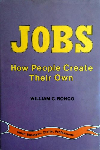 Jobs: How people create their own (Beacon paperback ; 555)