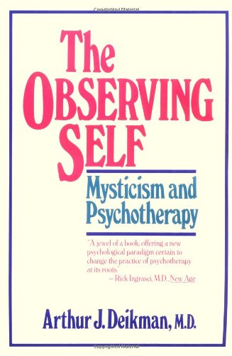 Book Cover The Observing Self: Mysticism and Psychotherapy