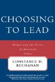 Choosing To Lead: Women and the Crisis of American Values