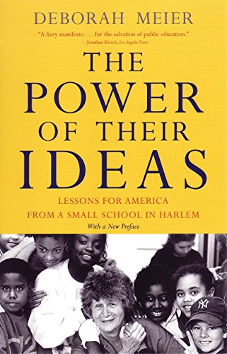 Book Cover The Power of Their Ideas: Lessons for America from a Small School in Harlem