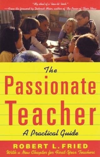 Book Cover The Passionate Teacher: A Practical Guide (2nd Edition)