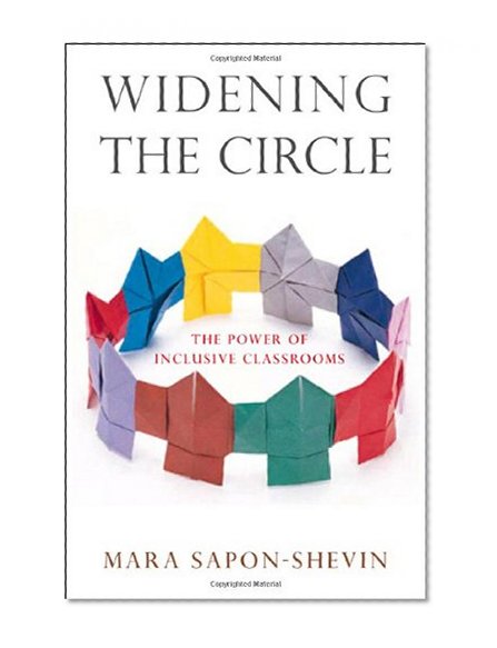 Widening the Circle: The Power of Inclusive Classrooms