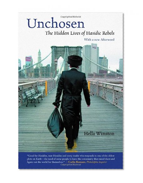 Unchosen: The Hidden Lives of Hasidic Rebels