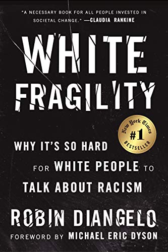Book Cover White Fragility: Why It's So Hard for White People to Talk About Racism