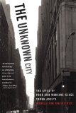 The Unknown City: The Lives of Poor and Working-Class Young Adults
