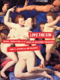 Love the Sin: Sexual Regulation and the Limits of Religious Tolerance