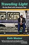 Traveling Light: On the Road with America's Poor