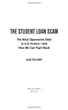 The Student Loan Scam: The Most Oppressive Debt in U.S. History - and How We Can Fight Back