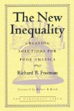 The New Inequality: Creating Solutions for Poor America (New Democracy Forum)
