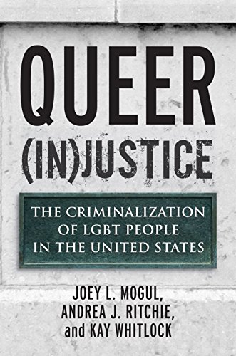 Book Cover Queer (In)Justice: The Criminalization of LGBT People in the United States (Queer Ideas/Queer Action)