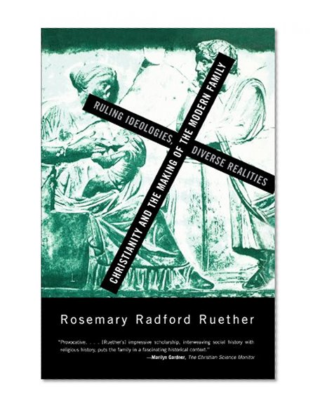 Christianity and the Making of the Modern Family