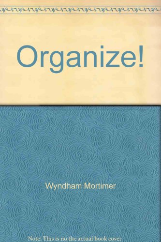 Organize!: My life as a union man (Beacon paperback ; BP 438)