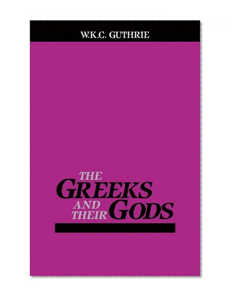 Greeks and Their Gods (Ariadne Series)