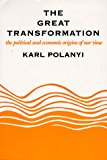 The Great Transformation: The Political and Economic Origins of Our Time