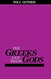 Greeks and Their Gods (Ariadne Series)