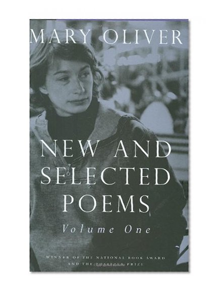 1: New and Selected Poems, Volume One