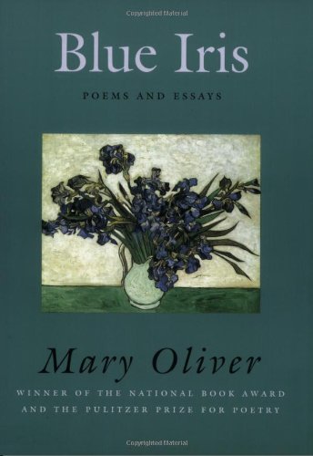 Blue Iris: Poems and Essays