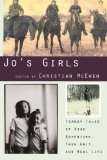 Jo's Girls: Tomboy Tales of High Adventure, True Grit, and Real Life