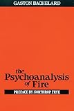 The Psychoanalysis of Fire