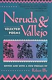 Neruda and Vallejo: Selected Poems