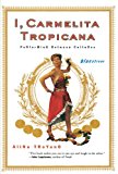 I, Carmelita Tropicana: Performing between Cultures (Bluestreak)