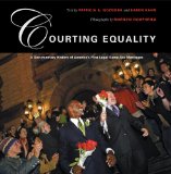 Courting Equality: A Documentary History of America's First Legal Same-Sex Marriages