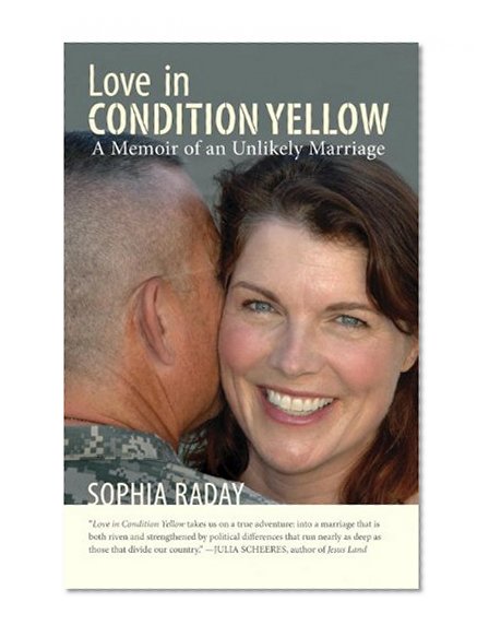 Love in Condition Yellow: A Memoir of an Unlikely Marriage