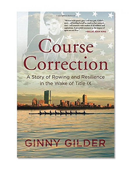 Course Correction: A Story of Rowing and Resilience in the Wake of Title IX
