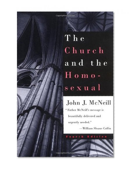 The Church and the Homosexual: Fourth Edition