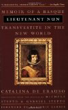 Lieutenant Nun: Memoir of a Basque Transvestite in the New World