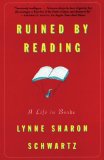 Ruined By Reading: A Life in Books