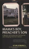 Mama's Boy, Preacher's Son: A Memoir of Growing Up, Coming Out, and Changing America's Schools