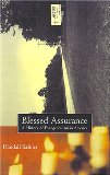 BLESSED ASSURANCE: A HISTORY OF EVANGELICALISM IN AMERICA