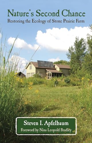Nature's Second Chance: Restoring the Ecology of Stone Prairie Farm