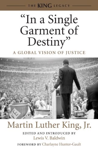 "In a Single Garment of Destiny": A Global Vision of Justice (King Legacy)