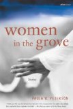 Women in the Grove: Stories (Bluestreak)