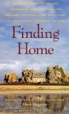 Finding Home: Writing on Nature and Culture from Orion Magazine