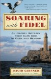Soaring with Fidel: An Osprey Odyssey from Cape Cod to Cuba and Beyond