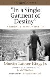 "In a Single Garment of Destiny": A Global Vision of Justice (King Legacy Series)