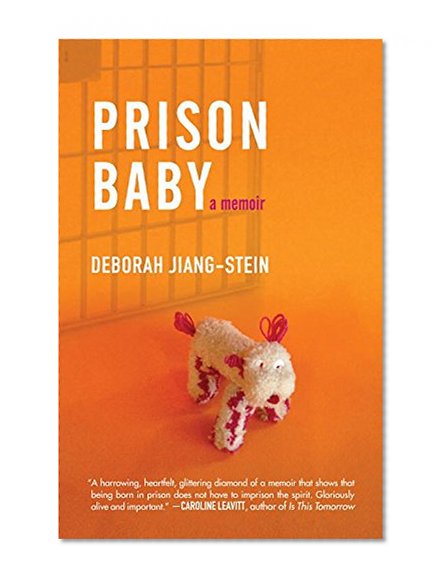 Prison Baby: A Memoir