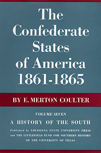 The Confederate States of America, 1861–1865: A History of the South