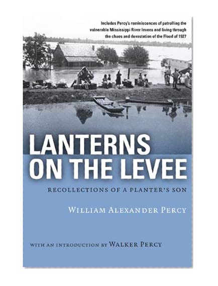 Book Cover Lanterns on the Levee: Recollections of a Planter's Son (Library of Southern Civilization)