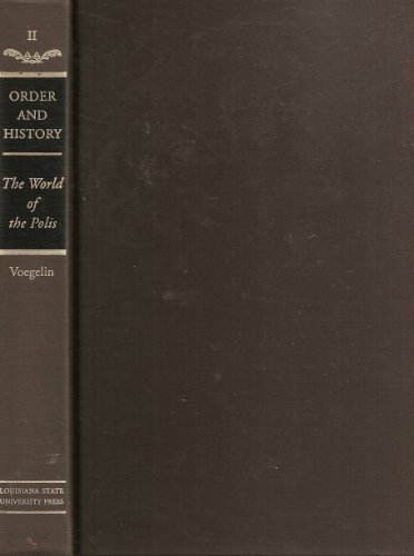 Order and History: The World of the Polis, Vol. 2