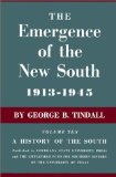 The Emergence of the New South, 1913--1945: A History of the South