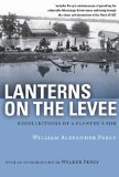 Lanterns on the Levee: Recollections of a Planter's Son (Library of Southern Civilization)