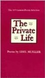 The Private Life: Poems (Louisiana Paperbacks; L-73)
